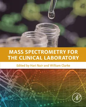 Nair / Clarke |  Mass Spectrometry for the Clinical Laboratory | eBook | Sack Fachmedien