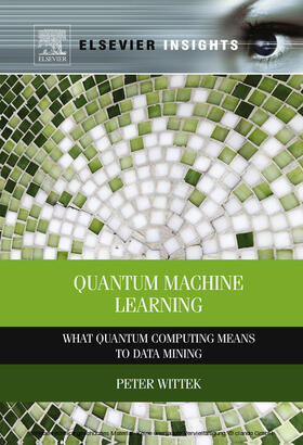 Wittek |  Quantum Machine Learning | eBook | Sack Fachmedien