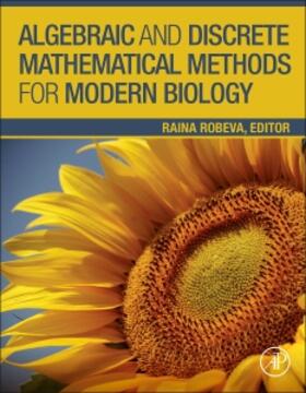 Robeva |  Algebraic and Discrete Mathematical Methods for Modern Biology | Buch |  Sack Fachmedien