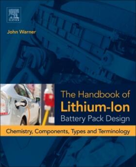 Warner |  Handbook of Lithium-Ion Battery Pack Design | Buch |  Sack Fachmedien