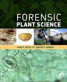 Bock / Norris |  Forensic Plant Science | Buch |  Sack Fachmedien