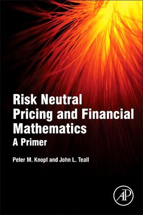 Knopf / Teall |  Risk Neutral Pricing and Financial Mathematics | Buch |  Sack Fachmedien