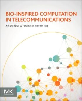 Yang / Chien / Ting |  Bio-Inspired Computation in Telecommunications | Buch |  Sack Fachmedien