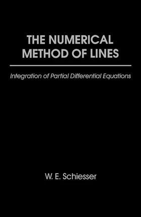 Schiesser |  The Numerical Method of Lines | eBook | Sack Fachmedien