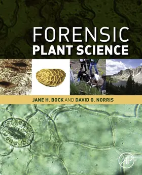 Bock / Norris |  Forensic Plant Science | eBook | Sack Fachmedien