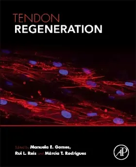 Gomes / Reis / Rodrigues |  Tendon Regeneration | Buch |  Sack Fachmedien