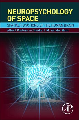 Postma / van der Ham |  Neuropsychology of Space | Buch |  Sack Fachmedien