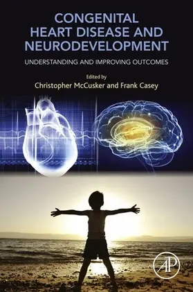 McCusker / Casey |  Congenital Heart Disease and Neurodevelopment | eBook | Sack Fachmedien