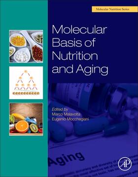 Malavolta / Mocchegiani |  Molecular Basis of Nutrition and Aging | Buch |  Sack Fachmedien