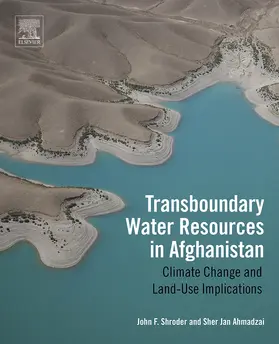 Shroder / Ahmadzai |  Transboundary Water Resources in Afghanistan | eBook | Sack Fachmedien