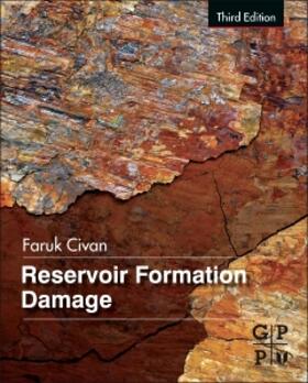 Civan |  Reservoir Formation Damage | Buch |  Sack Fachmedien