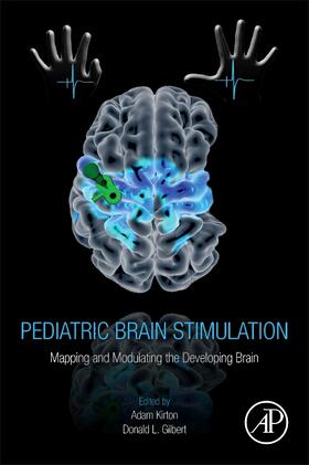 Kirton / Gilbert |  Pediatric Brain Stimulation | Buch |  Sack Fachmedien