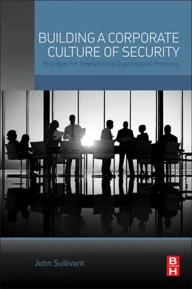 Sullivant |  Building a Corporate Culture of Security | Buch |  Sack Fachmedien