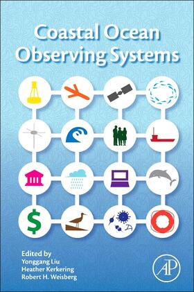 Liu / Kerkering / Weisberg |  Coastal Ocean Observing Systems | Buch |  Sack Fachmedien