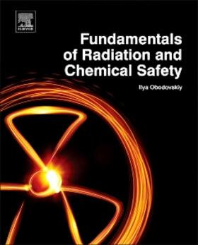 Obodovskiy |  Fundamentals of Radiation and Chemical Safety | Buch |  Sack Fachmedien