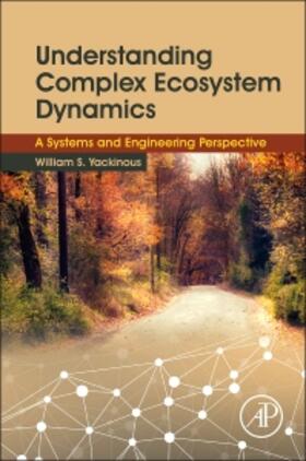 Yackinous |  Understanding Complex Ecosystem Dynamics | Buch |  Sack Fachmedien