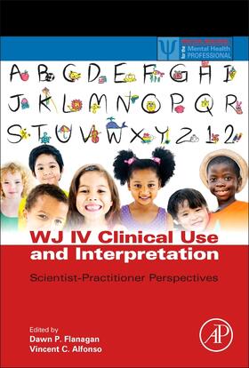 Flanagan / Alfonso |  WJ IV Clinical Use and Interpretation | Buch |  Sack Fachmedien