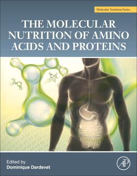 Dardevet |  The Molecular Nutrition of Amino Acids and Proteins | Buch |  Sack Fachmedien