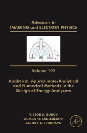  Analytical, Approximate-Analytical and Numerical Methods in the Design of Energy Analyzers | Buch |  Sack Fachmedien