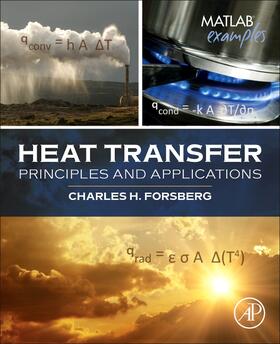 Forsberg |  Heat Transfer Principles and Applications | Buch |  Sack Fachmedien