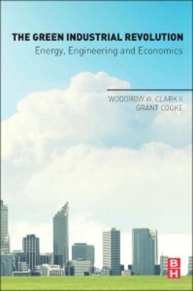 Clark II / Cooke |  The Green Industrial Revolution | Buch |  Sack Fachmedien