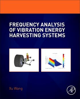 Wang |  Frequency Analysis of Vibration Energy Harvesting Systems | Buch |  Sack Fachmedien