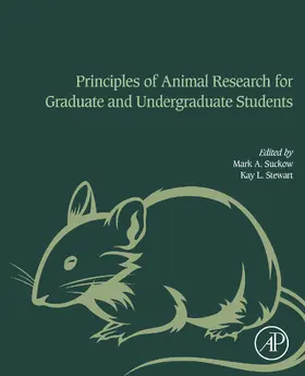 Suckow / Stewart |  Principles of Animal Research for Graduate and Undergraduate Students | eBook | Sack Fachmedien