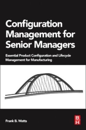Watts |  Configuration Management for Senior Managers | Buch |  Sack Fachmedien