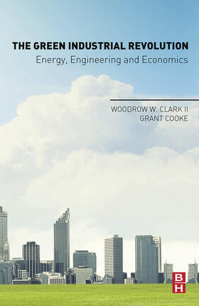 Woodrow W. Clark / Cooke |  The Green Industrial Revolution | eBook | Sack Fachmedien