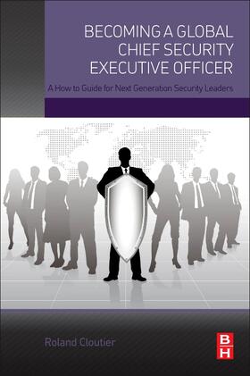 Cloutier |  Becoming a Global Chief Security Executive Officer | eBook | Sack Fachmedien