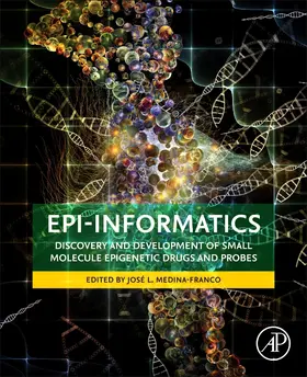 Medina-Franco |  Epi-Informatics | Buch |  Sack Fachmedien