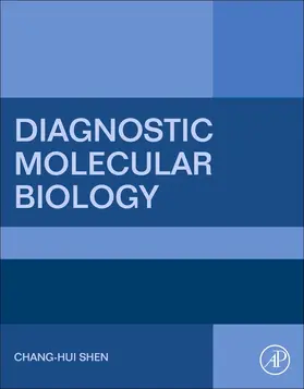 Shen |  Diagnostic Molecular Biology | Buch |  Sack Fachmedien