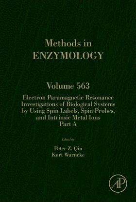  Electron Paramagnetic Resonance Investigations of Biological Systems by Using Spin Labels, Spin Probes, and Intrinsic Metal Ions Part A | Buch |  Sack Fachmedien