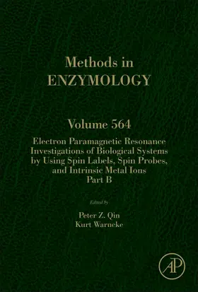  Electron Paramagnetic Resonance Investigations of Biological Systems by Using Spin Labels, Spin Probes, and Intrinsic Metal Ions Part B | Buch |  Sack Fachmedien