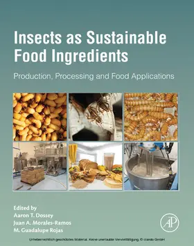 Dossey / Morales-Ramos / Rojas |  Insects as Sustainable Food Ingredients | eBook | Sack Fachmedien