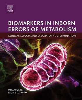 Garg / Smith |  Biomarkers in Inborn Errors of Metabolism | eBook | Sack Fachmedien