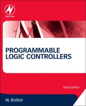 Bolton |  Programmable Logic Controllers | Buch |  Sack Fachmedien
