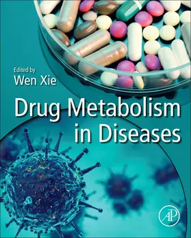 Xie |  Drug Metabolism in Diseases | Buch |  Sack Fachmedien