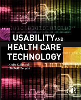 Kushniruk / Borycki |  Usability and Health Care Technology | Buch |  Sack Fachmedien