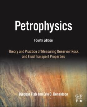 Tiab / Donaldson |  Petrophysics | Buch |  Sack Fachmedien