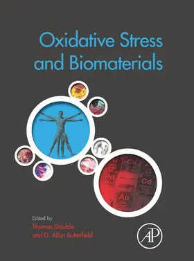 Dziubla / Butterfield |  Oxidative Stress and Biomaterials | eBook | Sack Fachmedien