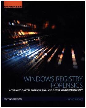 Carvey |  Windows Registry Forensics | Buch |  Sack Fachmedien