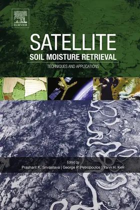 Srivastava / Petropoulos / Kerr |  Satellite Soil Moisture Retrieval | eBook | Sack Fachmedien