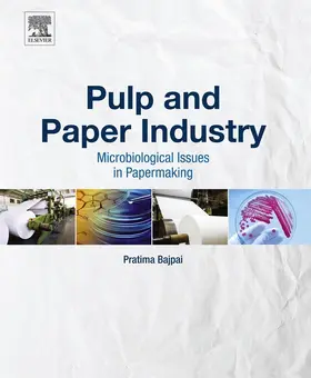 Bajpai Ph. D. / Bajpai |  Pulp and Paper Industry | eBook | Sack Fachmedien