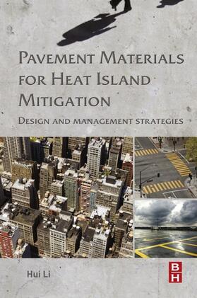 Li |  Pavement Materials for Heat Island Mitigation | eBook | Sack Fachmedien