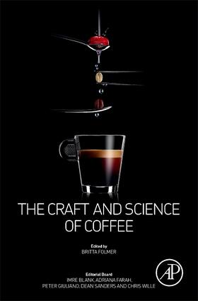 Folmer |  The Craft and Science of Coffee | Buch |  Sack Fachmedien