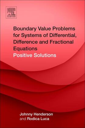 Henderson / Luca |  Boundary Value Problems for Systems of Differential, Differe | Buch |  Sack Fachmedien