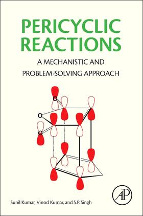 Kumar / Singh |  Pericyclic Reactions | eBook | Sack Fachmedien