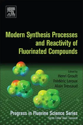 Groult / Leroux / Tressaud |  Modern Synthesis Processes and Reactivity of Fluorinated Compounds | Buch |  Sack Fachmedien