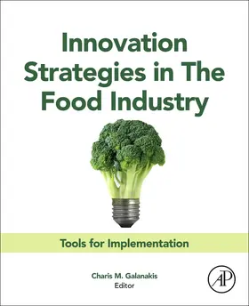 Galanakis |  Innovation Strategies in the Food Industry | Buch |  Sack Fachmedien